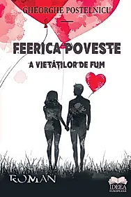 Feerica poveste a vietatilor de fum