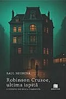 Robinson Crusoe, ultima ispita. O poveste din epoca comunista