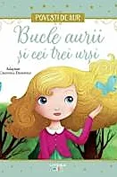 Bucle aurii si cei trei ursi
