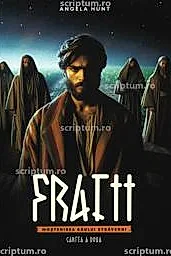 Fratii (Mostenirea Raului Stravechi vol. 2 )