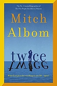 Twice : A beautiful and heart-breaking love story from one of the world's greatest and bestselling storytellers