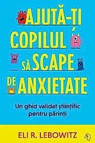 Ajuta-ti copilul sa scape de anxietate