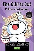 The Odd 1s Out: Prima continuare
