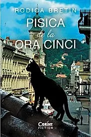 Pisica de la ora cinci
