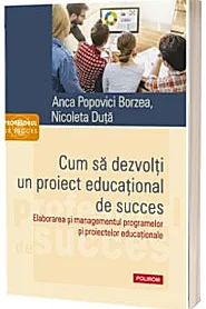 Cum sa dezvolti un proiect educational de succes