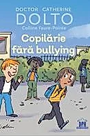 Copilarie fara bullying
