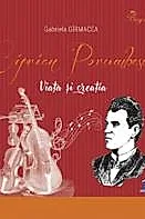 Ciprian Porumbescu. Viata si creatia Ed. Cartonata