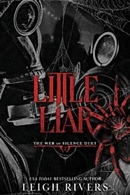 Little Liar. The Web of Silence Duet, Volume 2