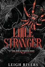Little Stranger. The Web of Silence Duet, Volume 1