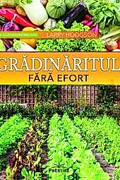 Gradinaritul fara efort
