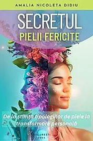 Secretul pielii fericite