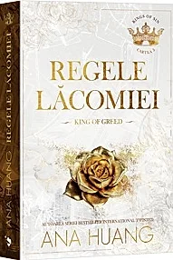 Regele lacomiei. Seria Kings of Sin Vol. 3