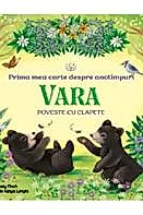 Bebe invata. Prima mea carte despre anotimpuri: Vara. Poveste cu clapete