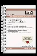 Legislatia privind organizarea judiciara. Cod 815. Actualizat la 31.01.2026