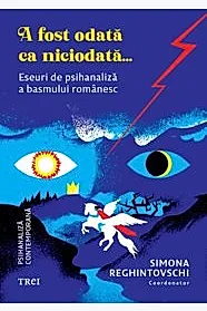 A fost odata ca niciodata...