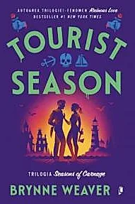 Tourist Season - Brynne Weaver