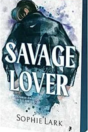 Savage Lover. Seria Brutal Birthright Vol.3