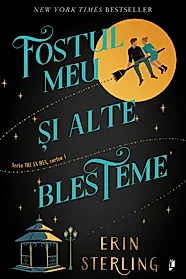 Fostul meu si alte blesteme