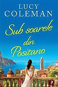 Sub soarele din Positano