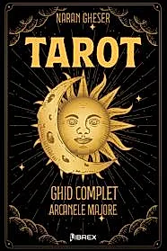 Tarot: Ghid complet: Arcanele Majore