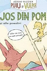 Puiu si Vulpoi. Jos din pom
