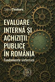 Evaluare interna si achizitii publice in Romania. Fundamente sistemice