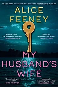 My Husband's Wife : The Instant Sunday Times Bestseller, From The Author Of Beautiful Ugly And His & Hers