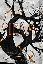Gleam. Seria The Plated Prisoner Vol.3