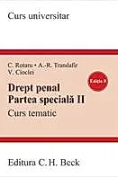 Drept penal. Partea speciala II. Curs tematic. Editia 8