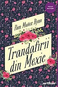 Trandafirii din Mexic