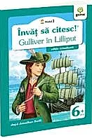 Invat sa citesc! Nivelul 1 Gulliver in Lilliput