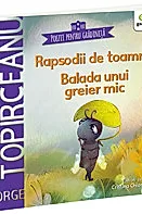 Rapsodii de toamna. Balada unui greier mic