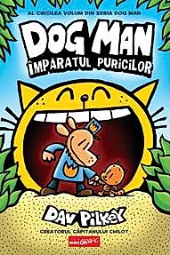 Imparatul puricilor. Seria Dog Man Vol.5