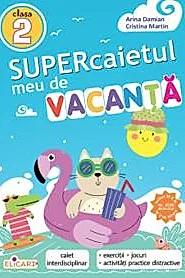 Supercaietul meu de vacanta. Clasa 2