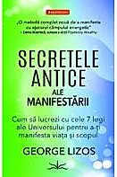 Secretele antice ale manifestarii