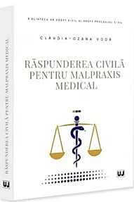Raspunderea civila pentru malpraxis medical