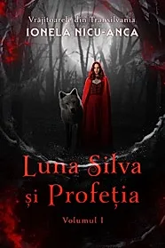 Luna Silva si Profetia