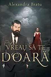 Vreau sa te doara