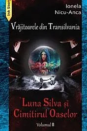 Luna Silva si Cimitirul Oaselor