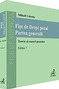Fise de Drept penal. Partea generala (editia a 7-a)