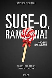 Suge-o, Ramona!