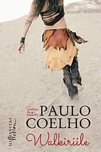 Walkiriile - Paulo Coelho