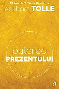 Puterea prezentului. Editia a VI-a