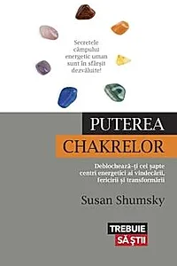 Puterea chakrelor - Susan Shumsky