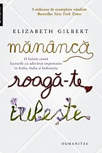 Mananca, roaga-te, iubeste