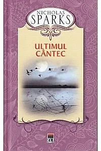 Ultimul cantec - Editie cartonata