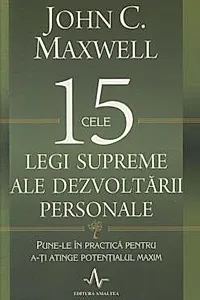 Cele 15 legi supreme ale dezvoltarii personale