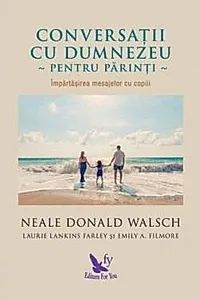 Conversatii cu Dumnezeu pentru parinti
