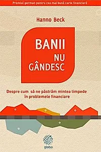 Banii nu gandesc