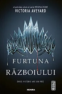 Furtuna razboiului (Seria Regina Rosie, partea a IV-a)